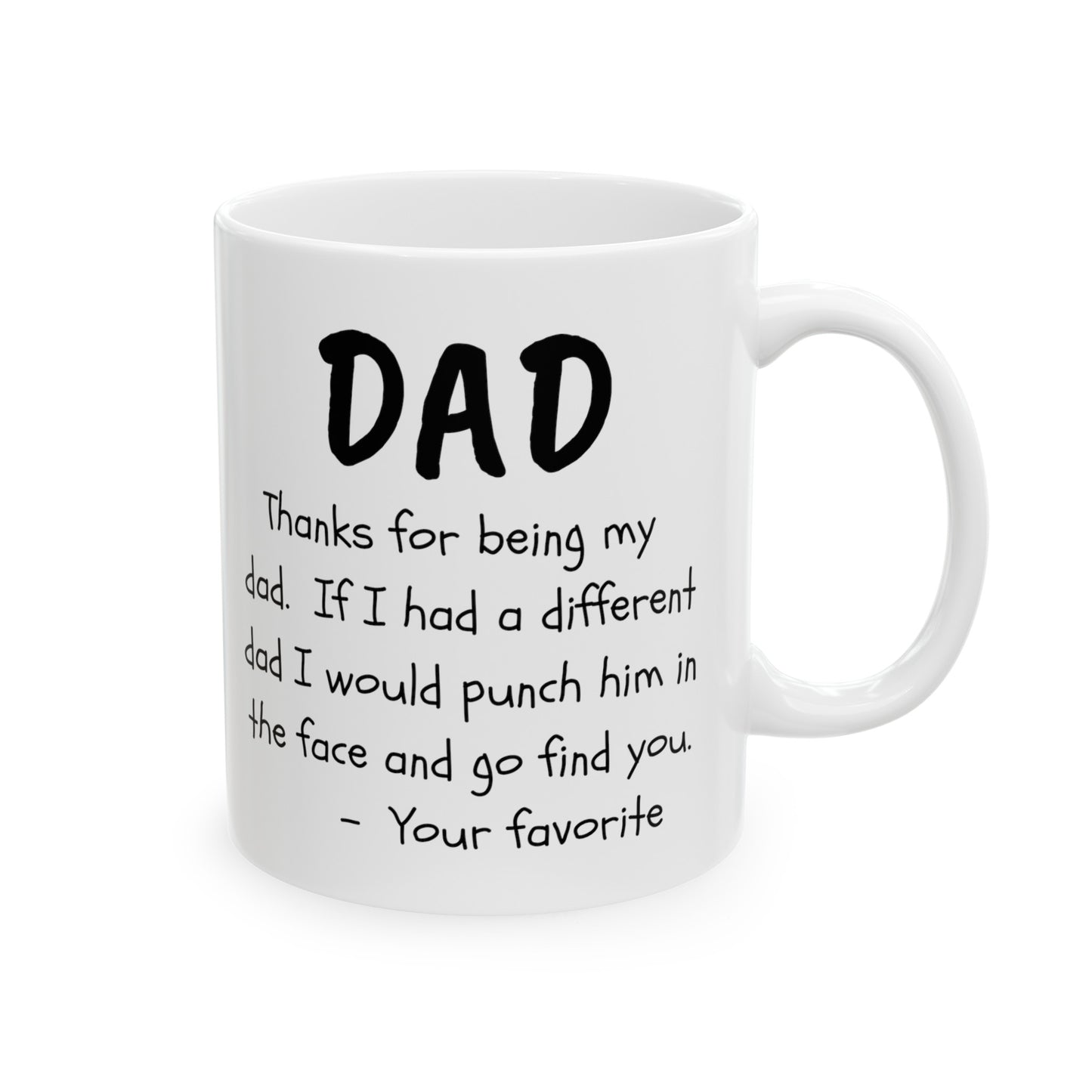 To My Dad | Ceramic Mug 11oz