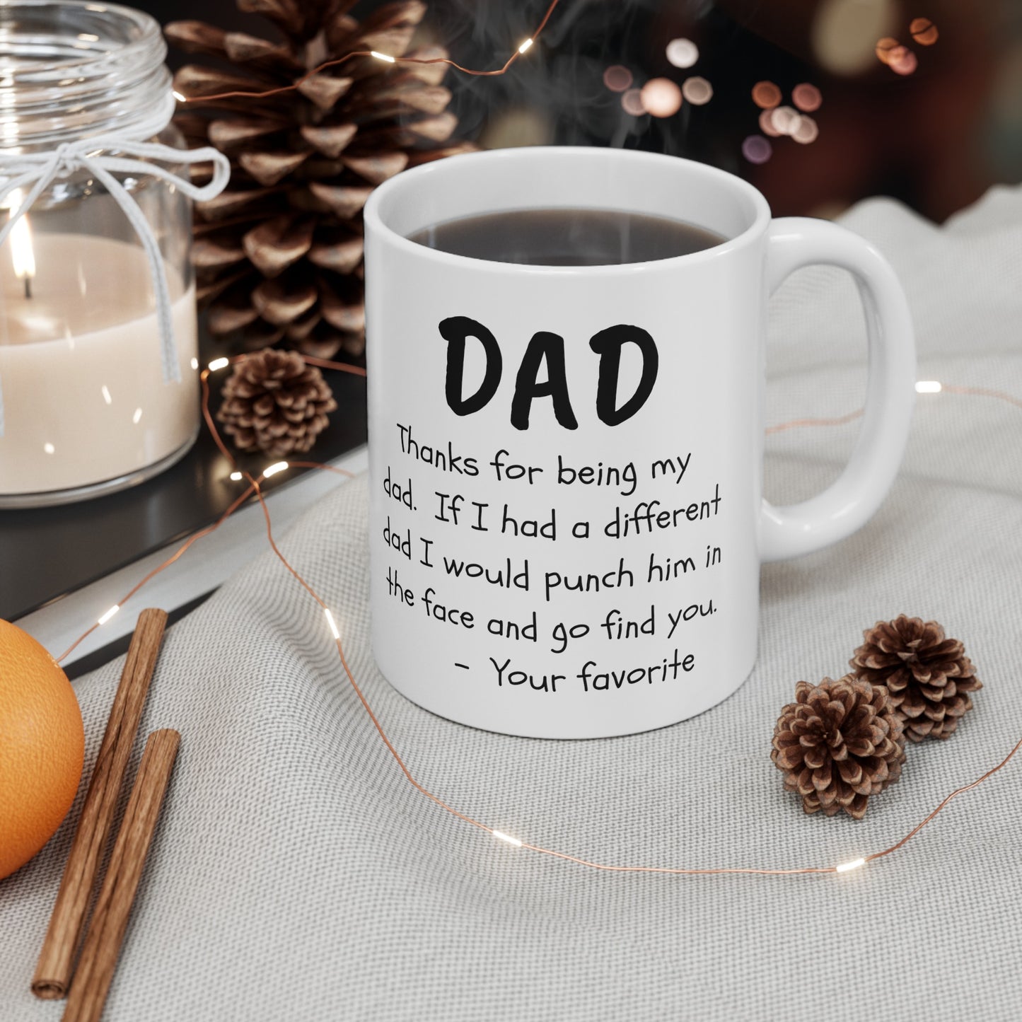 To My Dad | Ceramic Mug 11oz